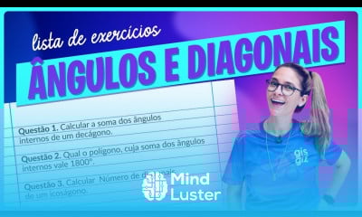 ÂNGULOS E DIAGONAIS DOS POLÍGONOS EXERCÍCIOS