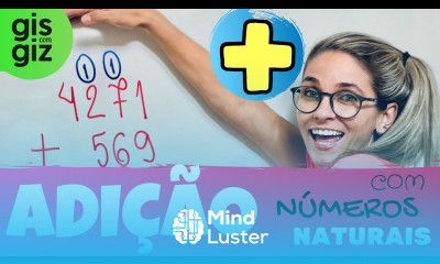 ADIÇÃO ADIÇÃO COM NÚMEROS NATURAIS Prof Gis