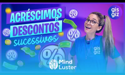 ACRÉSCIMOS E DESCONTOS SUCESSIVOS AUMENTO E DESCONTO