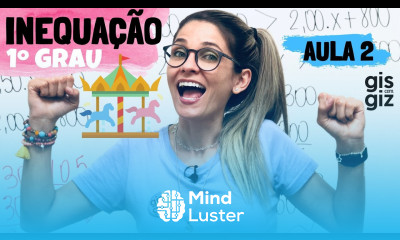 INEQUAÇÃO DO 1º GRAU EXERCÍCIOS 8º ano Prof Gis AULA 2