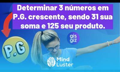 PROGRESSÃO GEOMÉTRICA AULA 3 REPRESENTAÇÃO DE 3 TERMOS EM P G Prof Gis