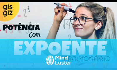 POTÊNCIA COM EXPOENTE FRACIONÁRIO Prof Gis