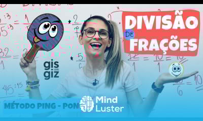 FRAÇÃO DIVISÃO DE FRAÇÕES método PING PONG Prof Gis