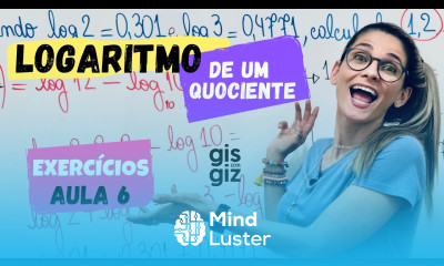 LOGARITMO de um QUOCIENTE PROPRIEDADES DO LOGARITMO Aula 6 Prof Gis LOG