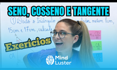 SENO COSSENO E TANGENTE COM EXERCÍCIOS PARA PRATICAR TRIGONOMETRIA NO TRIÂNGULO RETÂNGULO