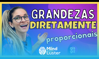 GRANDEZAS DIRETAMENTE PROPORCIONAIS NÚMEROS DIRETAMENTE PROPORCIONAIS
