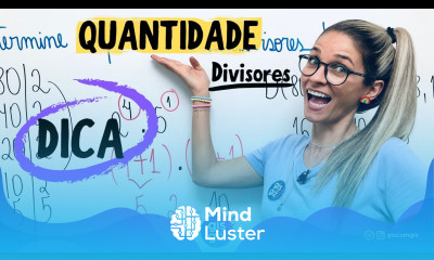 DIVISORES DE UM NUMERO ENCONTRAR QUANTIDADE DE DIVISORES Prof Gis