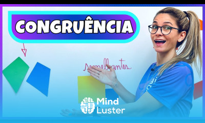 CONGRUÊNCIA DE FIGURAS DEFINIÇÃO E EXERCÍCIO