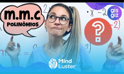 MMC DE POLINÔMIOS Prof Gis