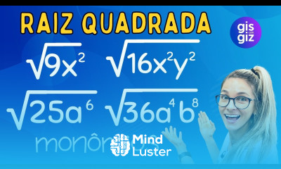 RAIZ QUADRADA DE MONÔMIOS Prof Gis