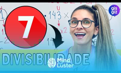 DIVISIBILIDADE POR 7 Prof Gis