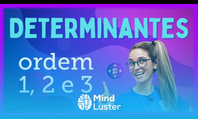 DETERMINANTES ORDEM 1 2 e 3 REGRA DE SARRUS MATRIZ