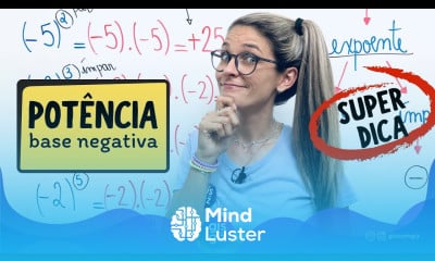 POTÊNCIA COM BASE NEGATIVA POTENCIAÇÃO COM NÚMEROS INTEIROS