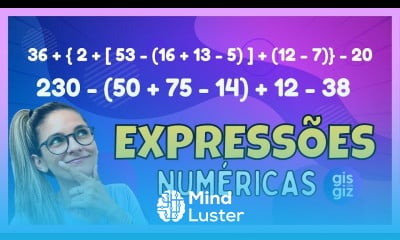 EXPRESSÕES NUMÉRICAS com números naturais envolvendo adição e subtração Prof Gis 01