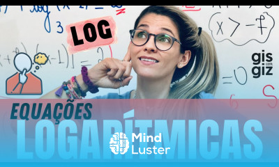 EQUAÇÕES LOGARÍTMICAS Prof Gis LOG