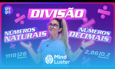 NÃO ERRE DIVISÃO com números NATURAIS E DECIMAIS com vÍrgula