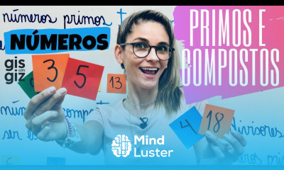 Learn Números PRIMOS e COMPOSTOS - Mind Luster