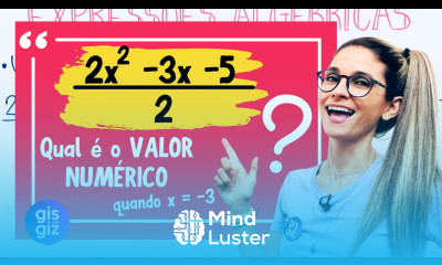 EXPRESSÃO ALGÉBRICA VALOR NUMÉRICO DE UMA EXPRESSÃO ALGÉBRICA Prof Gis