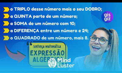 Triplo Quinta parte Soma Diferença e o Quadrado de um número Expressão algébrica Prof Gis