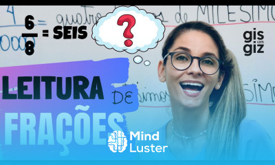 LEITURA DE FRAÇÕES COMO SE LÊ FRAÇÕES Aprenda a ler FRAÇÕES 5º ANO Prof Gis
