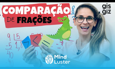 FRAÇAO COMPARAÇÃO de FRAÇÕES de um jeito fácil 6º ano Matemática Básica Prof Gis