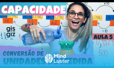 MEDIDAS DE CAPACIDADE CONVERSÃO DE UNIDADES DE MEDIDA 05