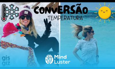 GRAUS CELSIUS E FAHRENHEIT CONVERSÃO DE TEMPERATURA 07