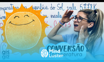 CONVERSÃO DE TEMPERATURA ESCALAS CELSIUS E KELVIN Prof Gis 08