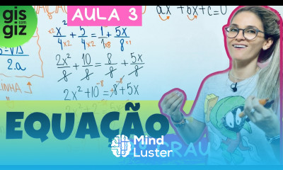 EQUAÇÃO DO 2 GRAU Prof Gis AULA 3