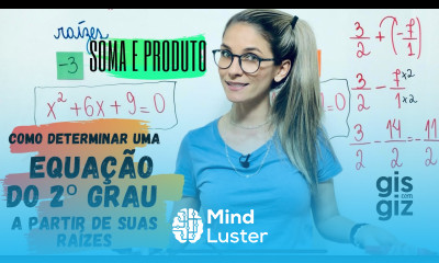EQUAÇÃO do 2º GRAU SOMA e PRODUTO Prof Gis