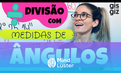 ÂNGULOS DIVISÃO COM MEDIDAS DE ÂNGULOS