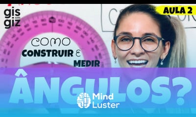 ÂNGULOS CONSTRUIR E MEDIR ÂNGULOS UTILIZANDO O TRANSFERIDOR