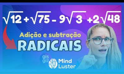 ADIÇÃO E SUBTRAÇÃO COM RADICAIS Prof Gis