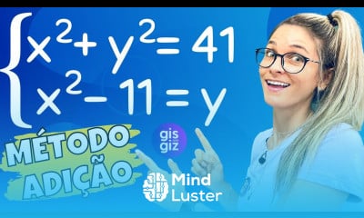 SISTEMA de EQUAÇÕES do 2º grau MÉTODO DA ADIÇÃO Prof Gis