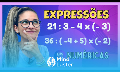 EXPRESSÕES NUMÉRICAS com NÚMEROS INTEIROS NÚMEROS NEGATIVOS E POSITIVOS Prof Gis