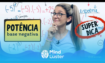 POTÊNCIA COM BASE NEGATIVA POTENCIAÇÃO COM NÚMEROS INTEIROS