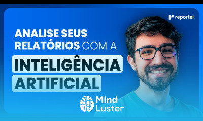 COMO A INTELIGÊNCIA ARTIFICIAL PODE AJUDAR NA HORA DE GERAR RELATÓRIOS REPORTEI AI