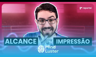 ALCANCE E IMPRESSÕES NO INSTAGRAM VOCÊ SABE A DIFERENÇA