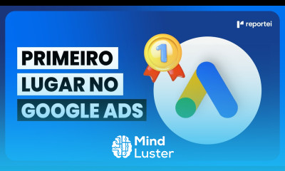 COMO FICAR EM PRIMEIRO LUGAR NA REDE DE PESQUISA DO GOOGLE ADS