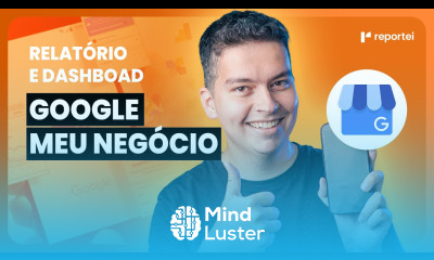 COMO ANALISAR RELATÓRIOS E DASHBOARDS DE GOOGLE MEU NEGÓCIO NO REPORTEI