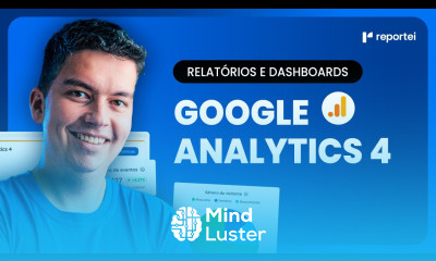 COMO ANALISAR O GOOGLE ANALYTICS 4 DENTRO DO REPORTEI