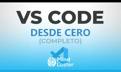 Curso de VISUAL STUDIO CODE desde CERO Completo