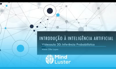 Introdução à IA 30 Inferência Probabilística