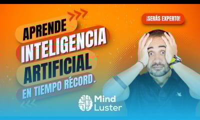 Curso Gratis de Inteligencia Artificial Todo lo que Debes Saber Paso a Paso