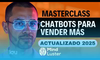 Masterclass Crea un chatbot perfecto para vender más con Inteligencia Artificial