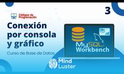 Curso MySQL 3 Conexión con Consola y Cliente Gráfico