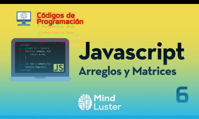 Curso de JS 6 Arreglos y matrices