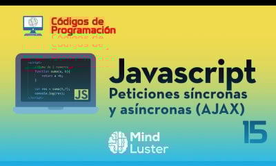 Curso de JS 15 Peticiones síncronas y asíncronas AJAX