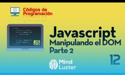 Curso de JS 12 Manipulación el DOM parte 2