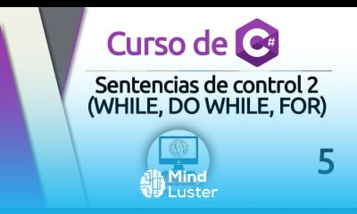Curso de C 5 Sentencias de control 2 WHILE DO WHILE FOR